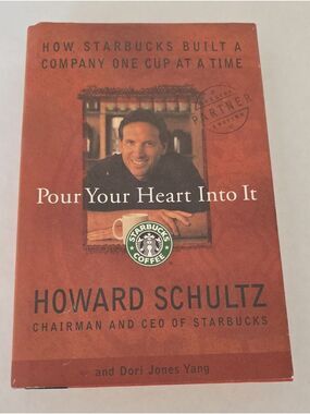 Starbucks Pour Your Heart Into It Hardcover Book Special Partner Edition 1997